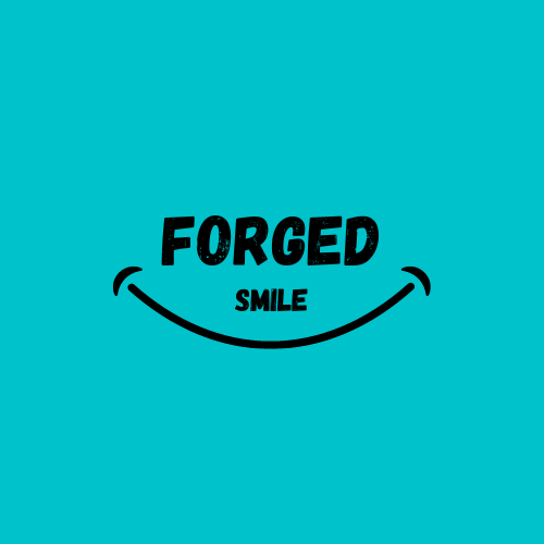 Forged Smile